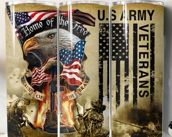 May include: A patriotic tumbler with a bald eagle, American flags, and the text "Home of the Free Because of the Brave" and "U.S. Army Veterans".