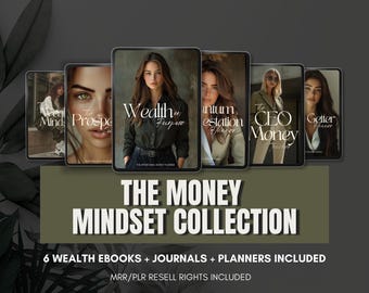 May include: A collection of six digital ebooks with titles like "Wealth and Purpose", "Intuition Station", and "CEO Money". The ebooks are displayed on a digital tablet screen with a green background. The text "The Money Mindset Collection" is displayed below the ebooks. The text "6 Wealth Ebooks + Journals + Planners Included" and "MRR/PLR Resell Rights Included" are displayed below the title.