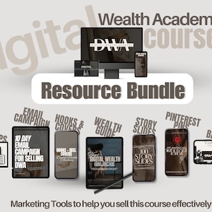 May include: A digital marketing resource bundle for a course called "Wealth Academy". The bundle includes mockups, email campaign templates, hooks and reel covers, a wealth guide, story slides, Pinterest pins, and email banners. The image features a computer screen, tablets, and smartphones displaying the different resources.