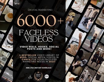 Puede incluir: Un collage de imágenes que presenta más de 6000 videos sin rostro para redes sociales. El texto "DIGITAL MARKETING" y "6000+ FACELESS VIDEOS" se muestra en una fuente grande y en negrita. El texto "VIDEO REELS, HOOKS, SOCIAL POSTS AND MORE!" se muestra en una fuente más pequeña. El texto "A BESTSELLER VIDEO LIBRARY OF 6000+ SOCIAL MEDIA VIDEOS IN CANVA FOR YOUR FACELESS MARKETING NEEDS IN 2025!" se muestra en una fuente más pequeña. El texto "MRR | PLR | INSTANT DOWNLOAD" se muestra en una fuente más pequeña. El texto "BEST SELLER" se muestra en una fuente más pequeña. El texto "Canva" se muestra en una fuente más pequeña.