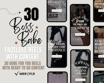 May include: A digital marketing product for creating 30 faceless reels with ready-to-go content. The product is called "30 Boss Babe Faceless Reels with Content" and includes the text "MRR | PLR".
