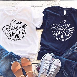 Camp Bachelorette Shirts, Camping Bachelorette Party Tees, Camping Bachelorette Shirts, Camping Tees, Camp Bachelorette Tshirts, Getting Lit
