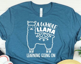 A Whole Llama Learning Going On, Kindergarten Teacher Tee, Teacher Shirt, Shirts For Teachers Gifts
