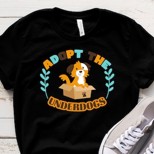 Adopt The Underdogs Shirt, Dog Mom Shirt, Dog Mama, Rescue Mom Shirt, Pet Lover Shirt, Dog Lover Shirt, Fur Mama, Rescue Adopt Foster