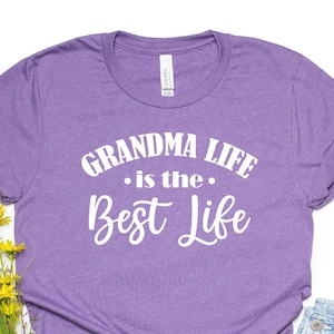 Grandma Life is the Best Life Shirt, Christmas Gift for Grandma, Grandma Shirt, Grandma T-Shirt, New Grandma Shirt, Pregnancy Announcement