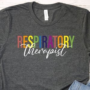 Respiratory Therapist Shirt, Respiratory Therapy Gift, Respiratory Therapy Nursing T- Shirts, RT Shirt, RT Gift, Nursing Student Grad Gift
