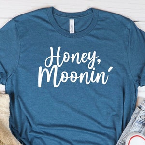 Honey Moonin&#39; Shirt, Honeymoon Shirt, Just Married Shirt, Honey Mooning T-Shirt, Bride Shirt, Groom Shirt, Honey Moon Tee, Newlywed Shirt