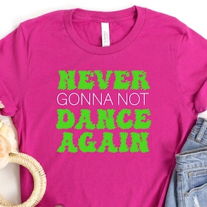 I Never Gonna Not Dance Again, Pink Shirt, P!nk Shirt, Singer, Artist, Trustfall Shirt, Tour Ladies T Shirt, Pink Summer Carnival 2023 Shirt