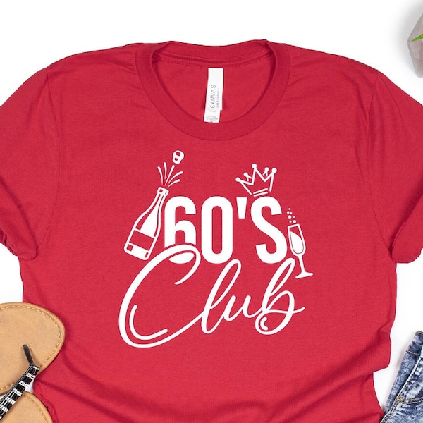 60's Club TShirt, 60th Birthday Shirt, Officially 60 Tee, 60 Years Old Shirt, Birthday T Shirt, Vintage 60s Shirt, Est. 1962 Shirt