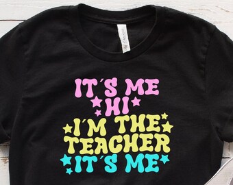 Matching Teacher Shirts, Teacher Shirt, Kindergarten Teacher Shirt, Teacher Gift, It&#39;s Me Hi I&#39;m The Teacher It&#39;s Me