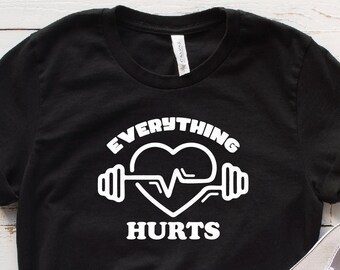 Funny Gym Shirt: Everything Hurts Cardio Tee, Sports Lover Gift