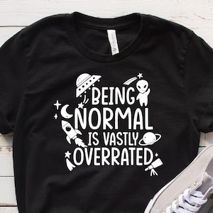 Being Normal is Vastly Overrated Shirt, Graphic T-Shirt, Halloweentown Quote Shirt,Movie Quotes Shirt