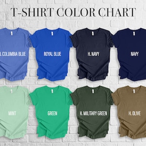 May include: A color chart for t-shirts, featuring eight different colors. The colors include H. Columbia Blue, Royal Blue, H. Navy, Navy, Mint, Green, H. Military Green, and H. Olive. The text "T-SHIRT COLOR CHART" is at the top.