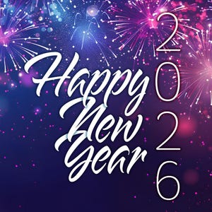 May include: A festive graphic with the words "Happy New Year" in white script, accompanied by the year "2026" in a clean, modern font. The background features a vibrant display of fireworks in shades of purple, pink, and blue.