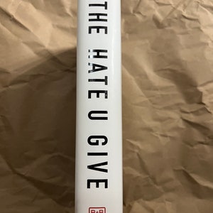 The hate you give