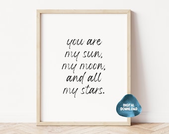 You Are My Sun Moon & Stars Quote, Digital Download, Printable Nursery Wall Art