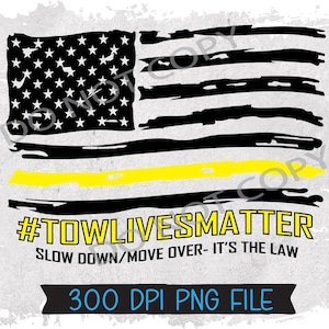 Tow Lives Matter Amerikaanse vlag vertraagt beweging over instant digitale download PNG
