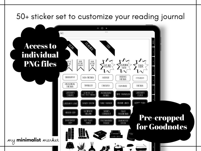May include: Black and white digital planner stickers for Goodnotes. The stickers include various reading-related labels, such as "Read", "Reading Now", "TBR", "Historical Fiction", "Thriller", "Fantasy", "Romance", "Literary Escape", "Ultimate Cliffhanger", "Paranormal Affairs", "Time Traveler", "Literary Feast", "Hidden Gem", "Ultimate Villain", "Stars Standout", "Plot Perfection", "Bookish Gem", "Top Twist", "Protagonist Power", "Character Crush", and more. The stickers also include images of books, a candle, a plant, and a teacup.
