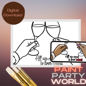 Canvas Printable Wine not Love/ Pre Drawn Outline Canvas/ DIY Canvas/ Party/ Paint Kit/ PNG/ paint party/ Adults