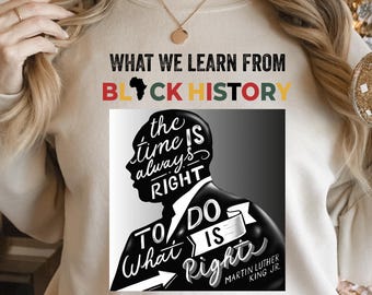 Black History Month Sweatshirt, Inspirational Black Empowerment Tee