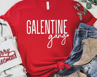 Galentine's Day Shirt, Funny Valentine T-Shirt for Friend
