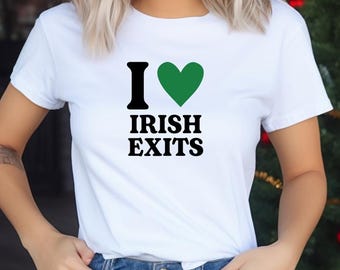 Funny St. Patrick's Day Shirt: Irish Goodbye Tee
