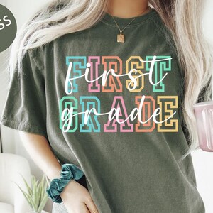 First Grade Teacher Shirt: Elementary School Teaching Tee