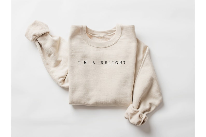 Funny Sweatshirt, I'm a Delight, Sarcastic Sweatshirt, Funny Shirt, Funny Unisex Shirt, Quote Sweatshirt, dry humor, attitude shirt
funny sweatshirt, unisex sweatshirt, sarcastic sweatshirt, quote shirt, im a delight sweater, offensive shirt, sassy sweatshirt, cute sweatshirt, funny crewneck, trendy sweatshirt, rude shirt, fall sweatshirt, christmas gift