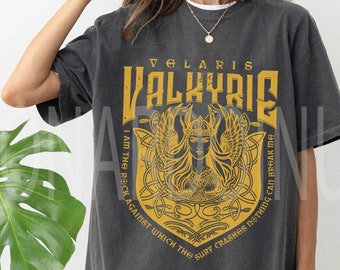 Acotar Comfort Color shirt, Valkyrie ACOSF shirt, Nesta Archeron Gwyn Emerie Cassian Azriel Illyrian Training Camp Velaris TOG Sarah J Maas