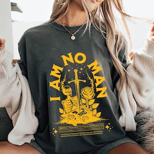 I Am No Man shirt, Reading Fandom t-shirt, Literature, Book Lover tshirt, fantasy book shirt, Fantasy Reader