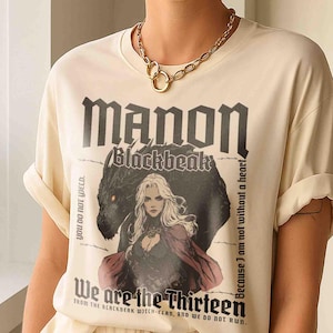 Manon Blackbeak Shirt We Are the Thirteen, Throne of Glass Merch, Sarah J Maas Gift Booktok Shirt Licensed