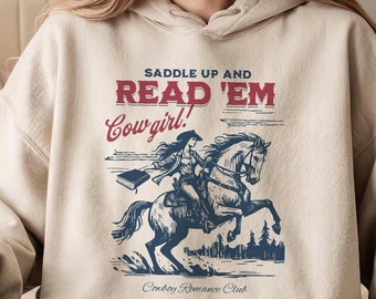 Bookish Cowgirl Hoodie, Cowboy Romance Book Club Western Book Lover Reader Shirt Cowboy Bookish Tee Bookish Gift For Her