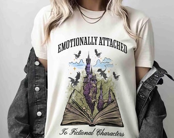 Emotionally Attached To Fictional Characters Shirt: Dragon Rider Book Lover Tee