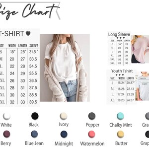 May include: Size chart for t-shirts, long sleeve shirts, and youth t-shirts. The chart shows the width, length, and sleeve length in inches for each size. The chart also includes a color chart with 10 different color options.