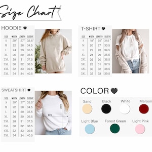 May include: Size chart for hoodies, t-shirts, and sweatshirts. The chart shows sizes from S to 5XL with corresponding width, length, and sleeve measurements in inches. Color options include sand, black, white, maroon, light blue, forest green, and light pink.