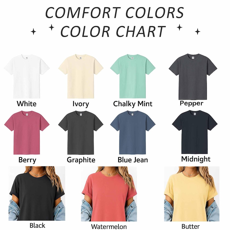 May include: A color chart displays various Comfort Colors t-shirts in different hues. The shirts are arranged in rows and columns, showcasing colors like white, ivory, chalky mint, pepper, berry, graphite, blue jean, midnight, black, watermelon, and butter.
