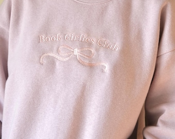 Book Girlies Club Embroidered Sweatshirt, Bookish Sweatshirt, Book Lover Gift, Bookish Gift, Embroidered Bow Sweatshirt, Book Club Sweater