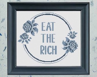 Eat The Rich Blue Floral Cross Stitch