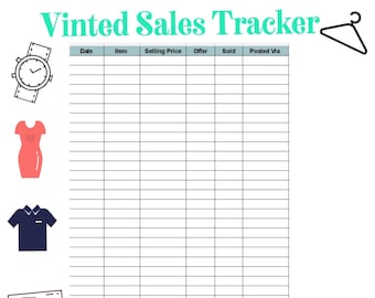 May include: A printable Vinted Sales Tracker with columns for Date, Item, Selling Price, Offer, Sold, and Posted Via. The tracker is decorated with icons of a watch, a dress, a shirt, a belt, a hanger, and a shirt.
