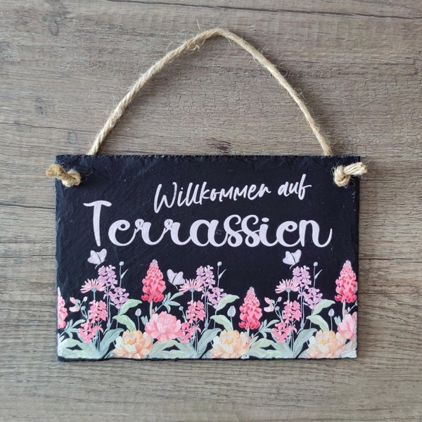 Schieferschild 20x13,5 cm | Willkommen auf Terrassien | SteinzeitBKS Schilder für Dich, Freunde, Familie, Kollegen, Terrasse