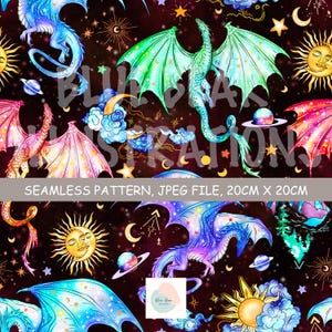 May include: A seamless digital pattern featuring colourful dragons, suns, moons, and planets on a dark background. The design includes text reading BLUE OAK ILLUSTRATION and SEAMLESS PATTERN, JPEG FILE, 20cm x 20cm. The dragons appear in blue, green, and pink.