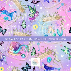 May include: A seamless digital pattern featuring a pastel gradient background with illustrations of fairies, mermaids, butterflies, whales, and unicorns inside glass jars. The text reads SEAMLESS PATTERN, JPEG FILE, 20CM X 20CM.