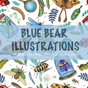 May include: A seamless pattern featuring colorful illustrations of various insects, including butterflies, bees, and ladybugs, along with magnifying glasses and jars. The text "BLUE BEAR ILLUSTRATIONS" is displayed, along with "SEAMLESS PATTERN, JPEG FILE, 20cm X 20cm".