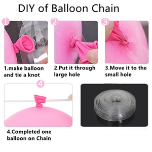 May include: A step-by-step guide on how to make a balloon chain. The image shows four steps: 1. Make a balloon and tie a knot. 2. Put the balloon through the large hole. 3. Move the balloon to the small hole. 4. Completed one balloon on chain.