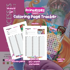 May include: A digital coloring page tracker for Princesses Tome 2, featuring A4 and A5 PDF formats. The document includes tracking sheets with sections for dates, ratings, markers, and color palettes with symbols, alongside a grid for page tracking.