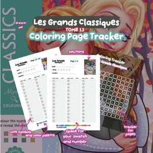 May include: A digital coloring page tracker for Les Grands Classiques Tome 13, featuring A5 and A4 PDF formats. The set includes tracking sheets with symbol and color palette sections, space for swatches and numbers, and a page tracker grid.