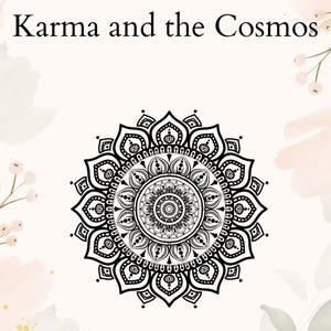 Puede incluir: Portada de libro con el título "Karma and the Cosmos" y el nombre del autor, Elan Arka. La portada presenta un diseño de mandala en blanco y negro sobre un fondo crema con detalles florales.