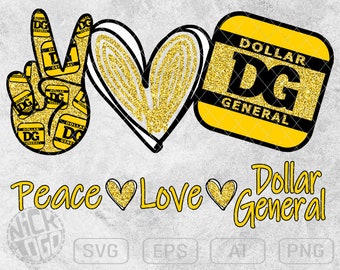 Peace Love Dollar General DG Funny Humorous Motivation Inspiration SVG PNG