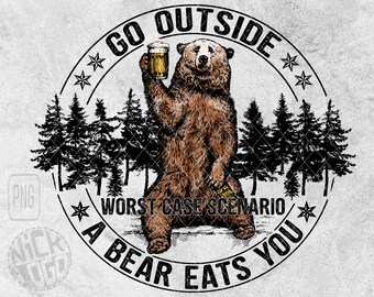Go Outside Camping Travel Adventure Hiking Wild Forest Mountain Compass Bear Grizzly PNG