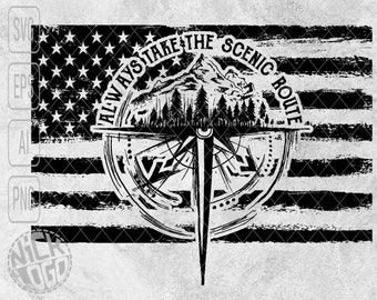 Nehmen Sie immer die malerische Route Camping Reise Abenteuer Wandern Wild Wald Berg Kompass Amerikanische Flagge SVG PNG